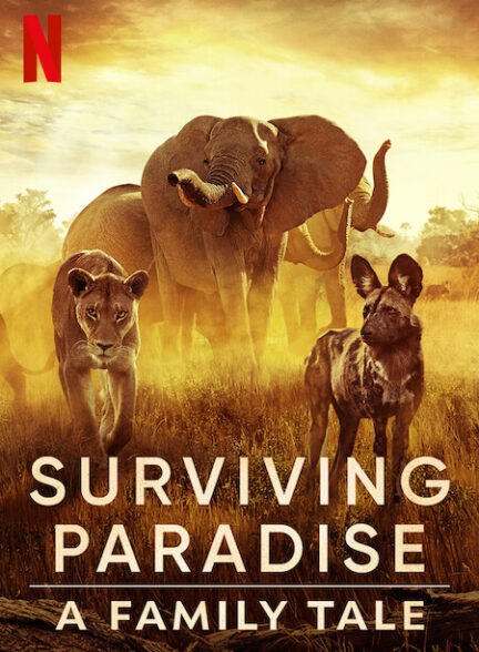 نجات از بهشت: یک داستان خانوادگی | Surviving Paradise: A Family Tale