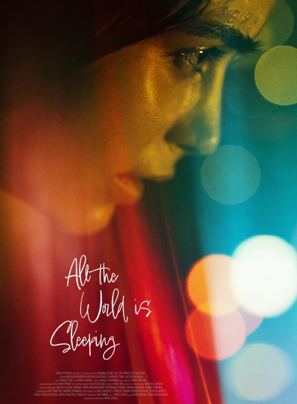 فیلم تمام جهان در خواب است